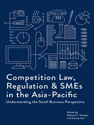 cover image of Competition Law, Regulation and SMEs in the Asia-Pacific
